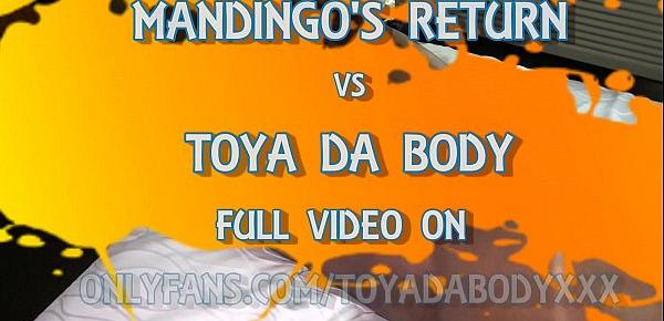  MANDINGO VS TOYADABODY PREVIEW